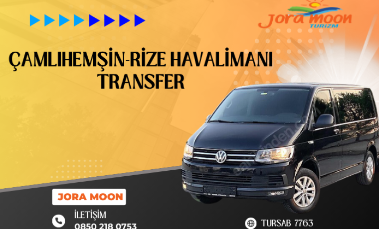 Çamlıhemşin – Rize Havalimanı Transferi