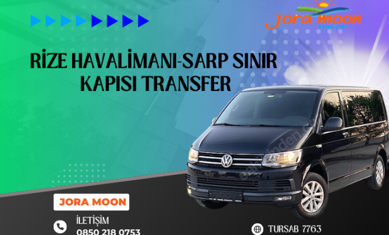 Rize Havalimanı – Sarp Sınır Kapısı Transferi